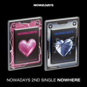 Nowadays - Nowhere (Random Ver.) in the group OUR PICKS / Friday Releases / Friday the 6th of september 2024 at Bengans Skivbutik AB (5561847)