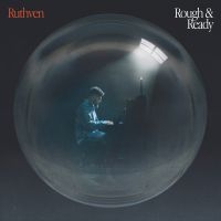 Ruthven - Rough And Ready in the group VINYL / Upcoming releases / Pop-Rock at Bengans Skivbutik AB (5561865)