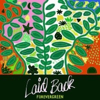 Laid Back - Forevergreen in the group OUR PICKS / Friday Releases / Friday the 18th of october 2024 at Bengans Skivbutik AB (5561995)