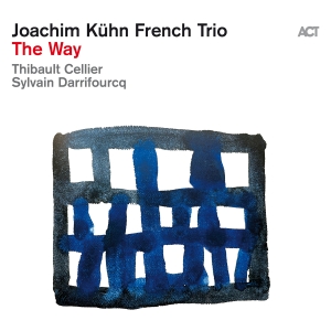 Joachim Kühn French Trio - The Way in the group OUR PICKS / Friday Releases / Friday the 27th of september 2024 at Bengans Skivbutik AB (5562152)