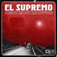 El Supremo - Signor Morte Improvvisa in the group CD / Upcoming releases / Pop-Rock at Bengans Skivbutik AB (5562275)