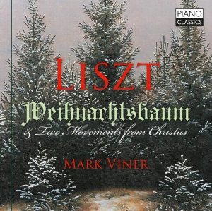 Mark Viner - Liszt: Weihnachtsbaum & Two Movemen in the group OUR PICKS / Friday Releases / Friday the 4th of october 2024 at Bengans Skivbutik AB (5562592)