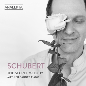 Mathieu Gaudet - Schubert: The Secret Melody in the group CD / Upcoming releases / Classical at Bengans Skivbutik AB (5562612)