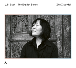 Zhu Xiao-Mei - J. S. Bach: The English Suites in the group OUR PICKS / Friday Releases / Friday the 4th of october 2024 at Bengans Skivbutik AB (5562621)