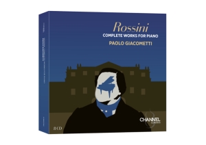 Paolo Giacometti - Rossini: Complete Works For Piano in the group CD / Upcoming releases / Classical at Bengans Skivbutik AB (5562627)