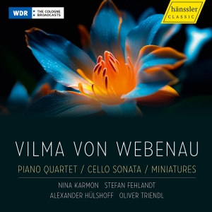  Vilma Von Webenau - Piano Quartet Cello Sonata Miniat in the group OUR PICKS / Friday Releases / Friday the 4th of october 2024 at Bengans Skivbutik AB (5562954)