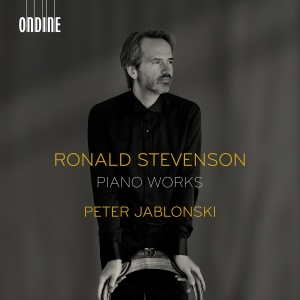 Peter Jablonski - Stevenson: Piano Works in the group OUR PICKS / Friday Releases / Friday the 4th of october 2024 at Bengans Skivbutik AB (5562965)