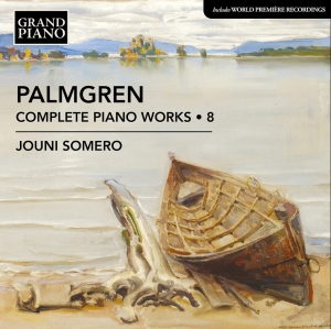 Jouni Somero - Palmgren: Complete Piano Works, Vol in the group OUR PICKS / Friday Releases / Friday the 11th october 2024 at Bengans Skivbutik AB (5563077)