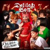 Bon Delilah - Evil, Hate Filled Female in the group OUR PICKS / Friday Releases / Friday the 20th of september 2024 at Bengans Skivbutik AB (5563113)