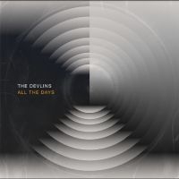 Devlins The - All The Days in the group OUR PICKS / Friday Releases / Friday the 4th of october 2024 at Bengans Skivbutik AB (5563217)