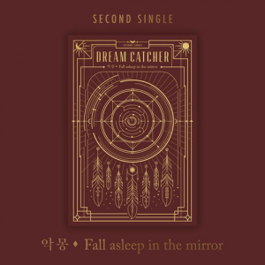 Dreamcatcher - 2nd Album Fall asleep in the mirror in the group CD / Upcoming releases / K-Pop at Bengans Skivbutik AB (5563282)