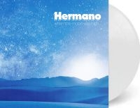 Hermano - When The Moon Was High (White Vinyl in the group VINYL / Upcoming releases / Hårdrock at Bengans Skivbutik AB (5563495)