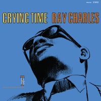 Charles Ray - Crying Time (2024 Remaster) in the group OUR PICKS / Friday Releases / Friday the 18th of october 2024 at Bengans Skivbutik AB (5563677)