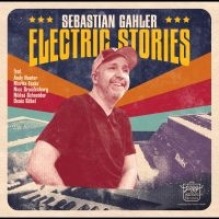 Gahler Sebastian - Electric Stories in the group VINYL / Upcoming releases / Jazz at Bengans Skivbutik AB (5563706)