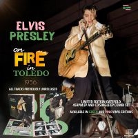 Presley Elvis - On Fire In Toledo - 1956 (Green Vin in the group VINYL / Upcoming releases / Pop-Rock at Bengans Skivbutik AB (5563770)