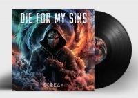 Die For My Sins - Scream (Black Vinyl Lp) in the group VINYL / Upcoming releases / Hårdrock at Bengans Skivbutik AB (5563775)