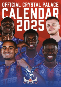 Crystal Palace Fc - 2025 A3 Calendar  in the group OUR PICKS / Friday Releases / Friday the 1st of November 2024 at Bengans Skivbutik AB (5563806)