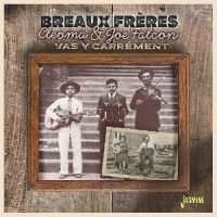 Breaux Freres - Cleoma & Joe Falcon ? Vas Y Carréme in the group OUR PICKS / Friday Releases / Friday the 13th of september 2024 at Bengans Skivbutik AB (5564052)