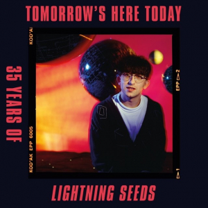 Lightning Seeds The - Tomorrow's Here Today in the group CD / Upcoming releases / Pop-Rock at Bengans Skivbutik AB (5564347)