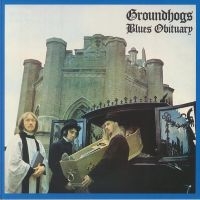 Groundhogs The - Blues Obituary (Gold Vinyl) in the group OUR PICKS / Friday Releases / Friday the 4th of october 2024 at Bengans Skivbutik AB (5564459)