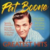 Pat Boone - Greatest Hits in the group OUR PICKS / Friday Releases / Friday the 27th of september 2024 at Bengans Skivbutik AB (5564884)