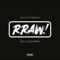 Talla 2Xlc Presents Rraw! - Life Is A Journey in the group VINYL / Upcoming releases / Pop-Rock at Bengans Skivbutik AB (5564885)