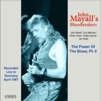 John Mayall?S Bluesbreakers - The Power Of Blues Part Ii in the group CD / Upcoming releases / Pop-Rock at Bengans Skivbutik AB (5565032)