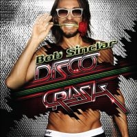 Sinclar Bob - Disco Crash in the group VINYL / Upcoming releases / Pop-Rock at Bengans Skivbutik AB (5565034)