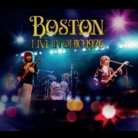 Boston - Live In Ohio 1976 in the group CD / Upcoming releases / Pop-Rock at Bengans Skivbutik AB (5565042)