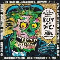 Various Artists - The Residents Present Buy Or Die! R in the group CD / Upcoming releases / Pop-Rock at Bengans Skivbutik AB (5565057)