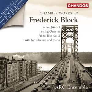 Arc Ensemble - Block: Chamber Works in the group CD / Upcoming releases / Classical at Bengans Skivbutik AB (5565196)