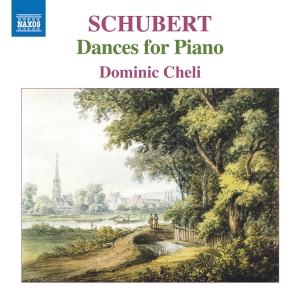 Dominic Cheli - Schubert: Dances For Piano in the group CD at Bengans Skivbutik AB (5565238)