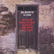 Ray Barretto - La Cuna in the group OUR PICKS / Friday Releases / Friday the 25th october 2024 at Bengans Skivbutik AB (5565323)