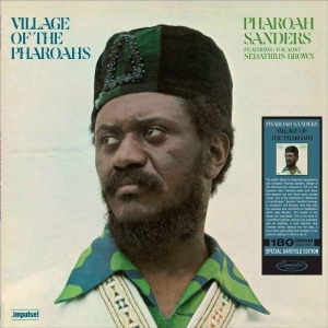 Pharoah Sanders - Village Of The Pharaohs in the group OUR PICKS / Friday Releases / Friday the 11th october 2024 at Bengans Skivbutik AB (5565327)