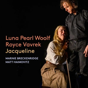 Marnie Breckenridge Matt Haimovitz - Luna Pearl Woolf: Jacqueline in the group CD / Upcoming releases / Classical at Bengans Skivbutik AB (5565367)