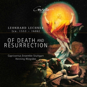 Henning Wiegräbe Capricornus Ensem - Leonhard Lechner: Of Death And Resu in the group CD / Klassiskt at Bengans Skivbutik AB (5565452)