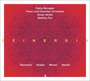 Pablo Barragan Szarkozy Trio Fran - Hartmann, Kodaly, Weiner & Bartok: in the group CD / Upcoming releases / Classical at Bengans Skivbutik AB (5565748)