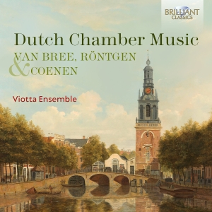 Viotta Ensemble - Van Bree, Röntgen & Coenen: Dutch C in the group CD / New releases / Classical at Bengans Skivbutik AB (5565760)