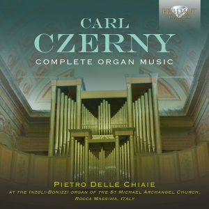 Pietro Delle Chiaie - Czerny: Complete Organ Music in the group OUR PICKS / Friday Releases / Friday the 1st of November 2024 at Bengans Skivbutik AB (5565765)