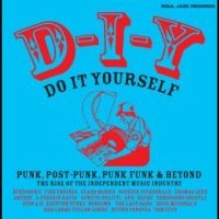 Soul Jazz Records Presents - D-I-Y: Do-It-Yourself ? Punk, Post in the group VINYL / Upcoming releases / Pop-Rock at Bengans Skivbutik AB (5565785)