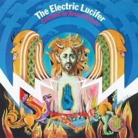 Haack Bruce - The Electric Lucifer ('Heaven & Hel in the group OUR PICKS / Friday Releases / Friday the 8th of november 2024 at Bengans Skivbutik AB (5565820)