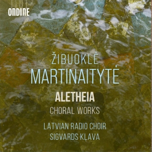 Latvian Radio Choir Sigvards Klava - Zibuokle Martinaityte: Aletheia - C in the group OUR PICKS / Friday Releases / Friday the 1st of November 2024 at Bengans Skivbutik AB (5565933)