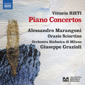 Alessandro Marangoni Orazio Sciort - Vittorio Rieti: Piano Concertos in the group CD / Upcoming releases / Classical at Bengans Skivbutik AB (5565957)