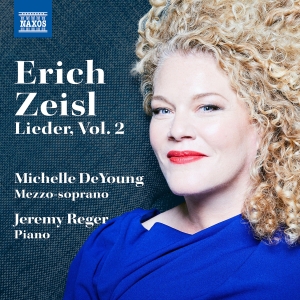 Michelle Deyoung Jeremy Reger - Erich Zeisl: Lieder, Vol. 2 in the group CD / Upcoming releases / Classical at Bengans Skivbutik AB (5565961)