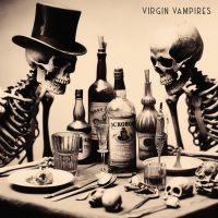 Virgin Vampires - Virgin Vampires in the group OUR PICKS / Friday Releases / Friday the 25th october 2024 at Bengans Skivbutik AB (5566165)