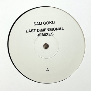 Sam Goku - East Dimensional Remixes in the group VINYL / Elektroniskt at Bengans Skivbutik AB (5566190)