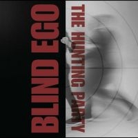 Blind Ego - The Hunting Party in the group CD / Upcoming releases / Hårdrock at Bengans Skivbutik AB (5566248)