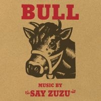 Say Zuzu - Bull (Deluxe Edition, Red Vinyl) in the group OUR PICKS / Friday Releases / Friday the 15th of november 2024 at Bengans Skivbutik AB (5566527)