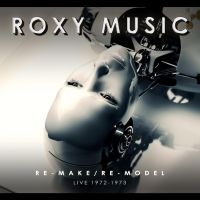 Roxy Music - Re-Make/Re-Model Live 72-73 in the group OUR PICKS / Friday Releases / Friday the 27th of september 2024 at Bengans Skivbutik AB (5566579)