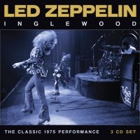 Led Zeppelin - Inglewood (3 Cd) in the group OUR PICKS / Friday Releases / Friday the 1st of November 2024 at Bengans Skivbutik AB (5566827)